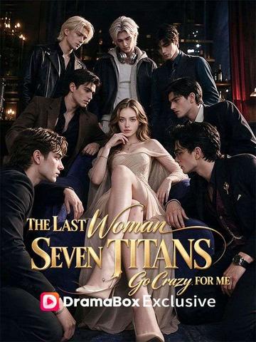 The Last Woman: Seven Titans Go Crazy for Me poster