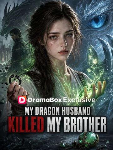 My Dragon Husband Killed My Brother poster