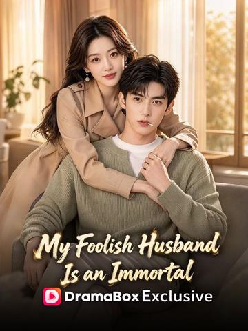 My Foolish Husband Is an Immortal poster