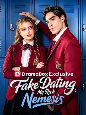 Fake Dating My Rich Nemesis poster