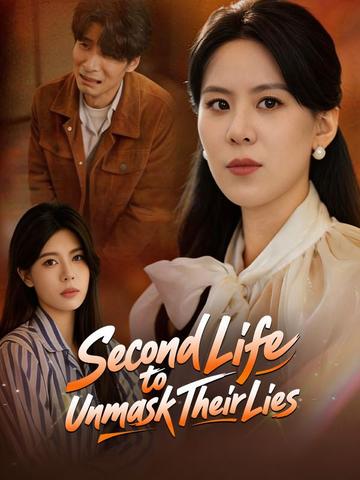 Second Life to Unmask Their Lies poster