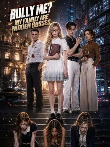 Bully Me? My Family Are Hidden Bosses poster