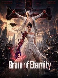 Grain of Eternity poster