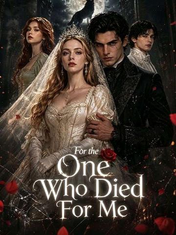 For the One Who Died for Me poster