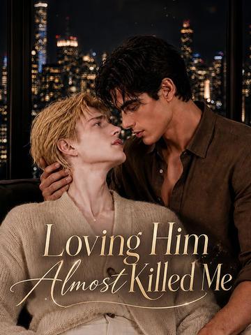 Loving Him Almost Killed Me poster