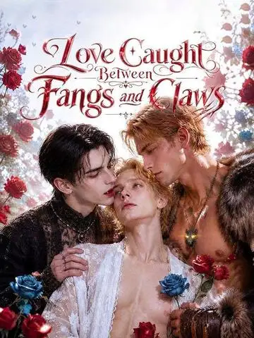 Love Caught Between Fangs and Claws poster