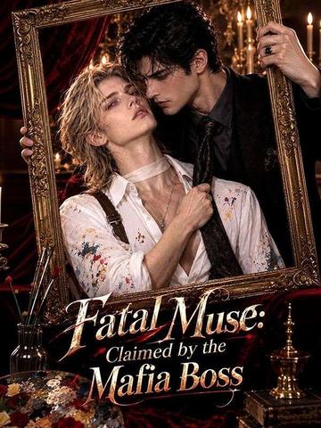 Fatal Muse: Claimed by the Mafia Boss poster