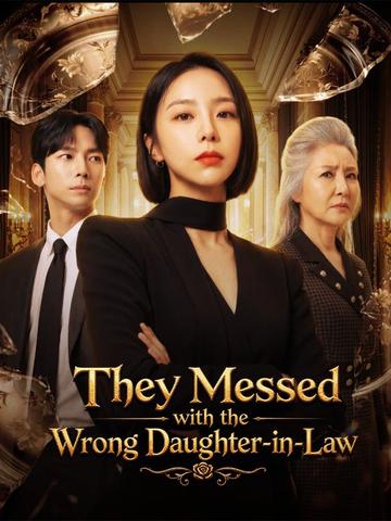 They Messed With The Wrong Daughter-in-Law poster
