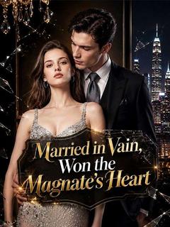 Married in Vain, Won the Magnate's Heart poster