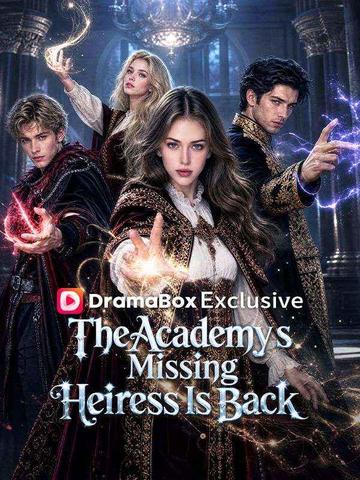The Academy's Missing Heiress Is Back poster