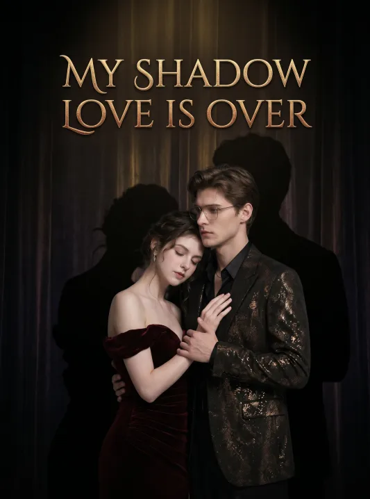 My Shadow Love Is Over poster