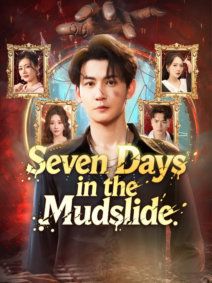 Seven Days in the Mudslide poster