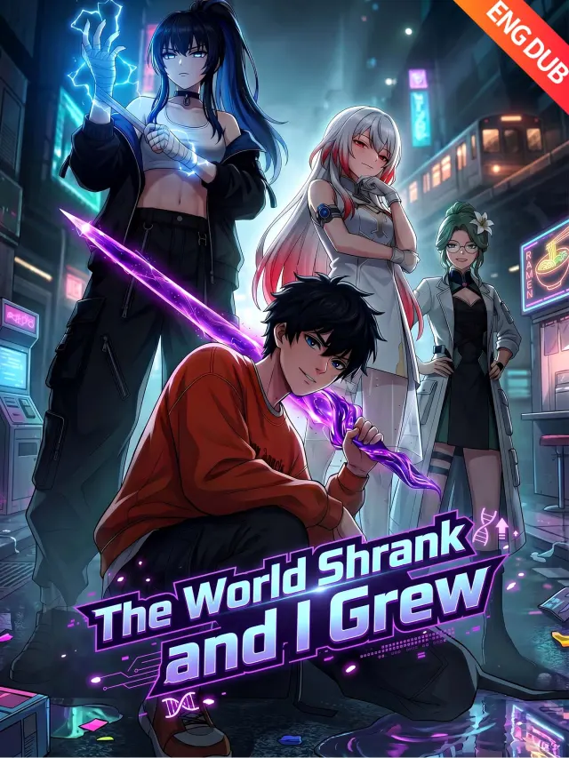 [ENG DUB] The World Shrank and I Grew poster