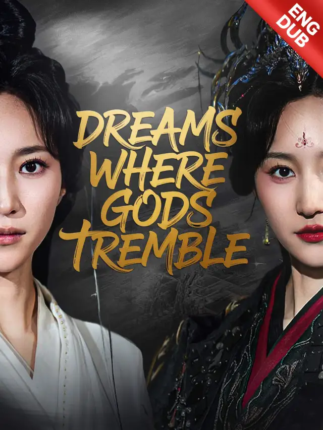 [ENG DUB] Dreams Where Gods Tremble poster