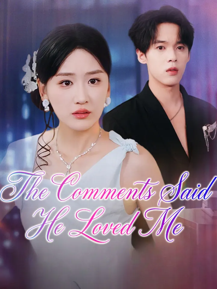 The Comments Said He Loved Me poster