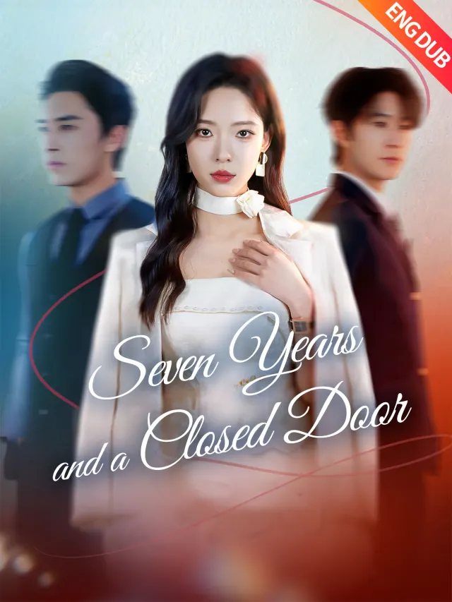 [ENG DUB] Seven Years and a Closed Door poster