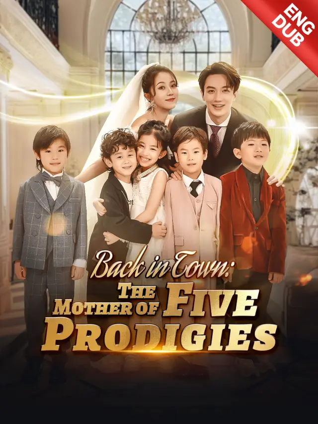 [ENG DUB] Back in Town: The Mother of Five Prodigies poster