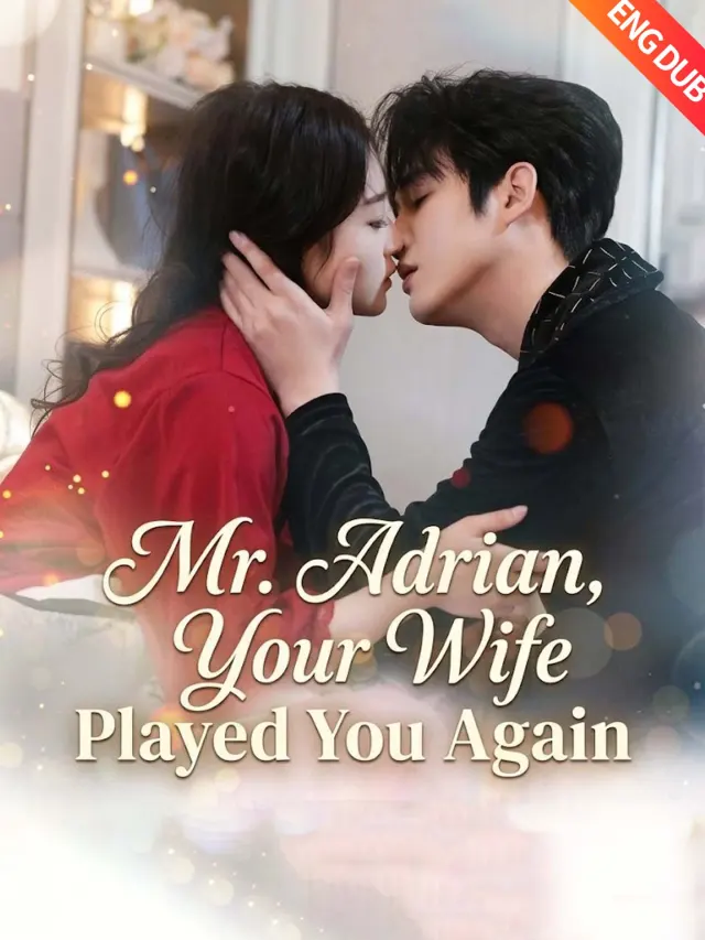 [ENG DUB] Mr. Adrian, Your Wife Played You Again poster