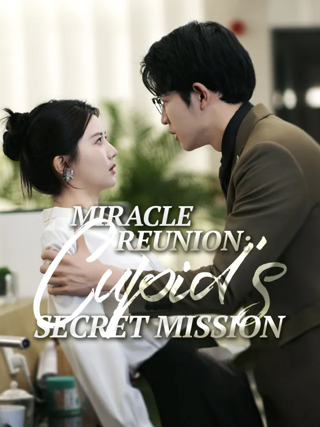 Miracle Reunion: Cupid's Secret Mission poster