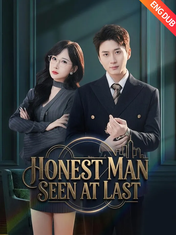 [ENG DUB] Honest Man Seen at Last poster