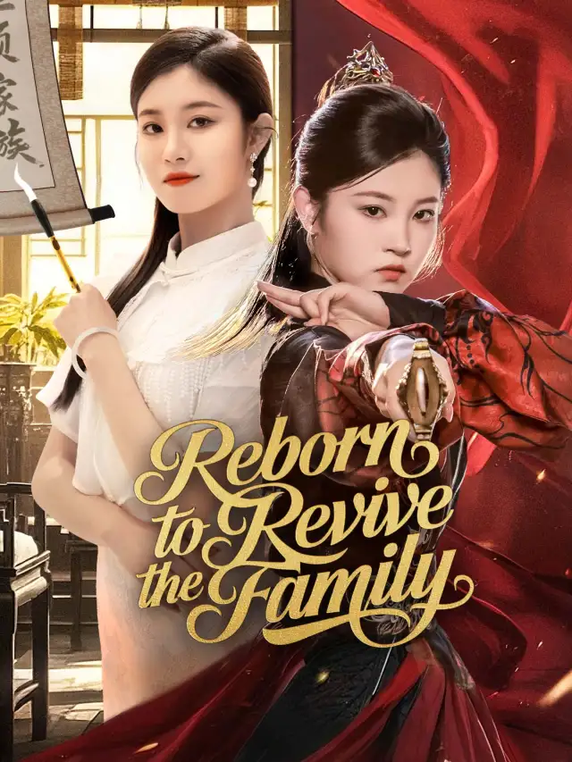 Reborn to Revive the Family poster