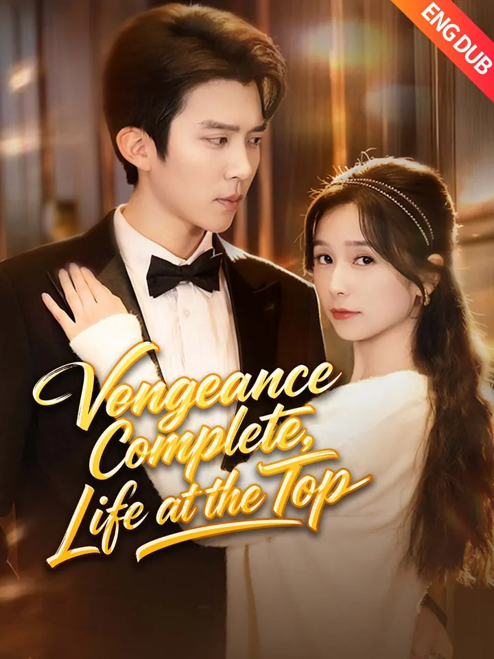 [ENG DUB] Vengeance Complete, Life at the Top poster