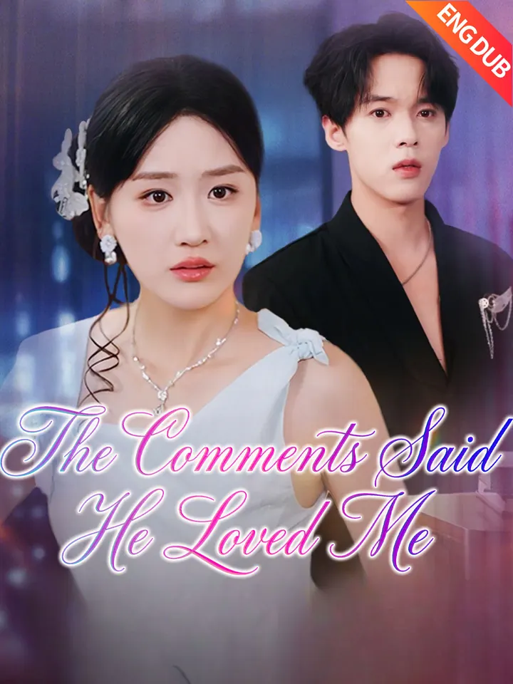 [ENG DUB] The Comments Said He Loved Me poster
