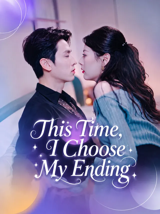 This Time, I Choose My Ending poster