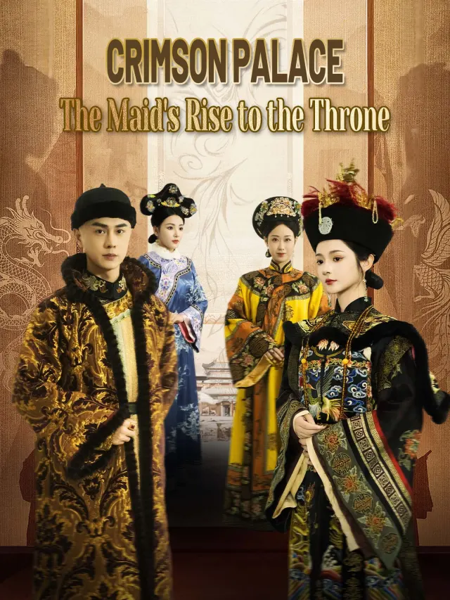Crimson Palace: The Maid's Rise to the Throne poster