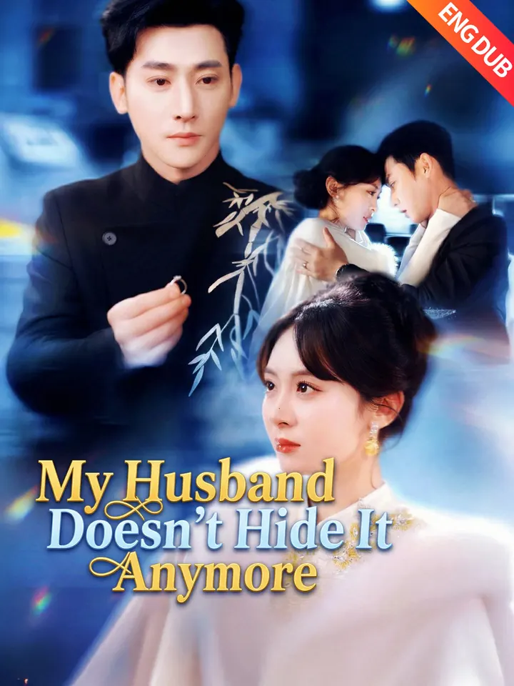 [ENG DUB] My Husband Doesn't Hide It Anymore poster