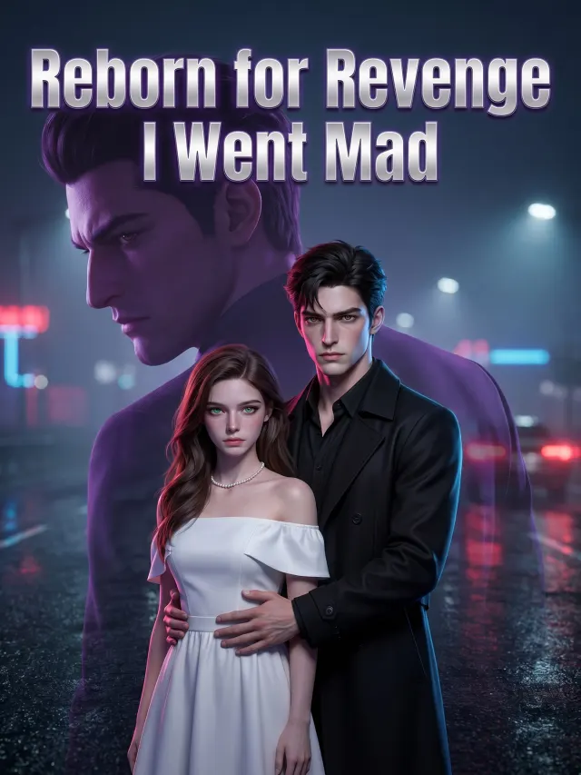 Reborn for Revenge, I Went Mad poster
