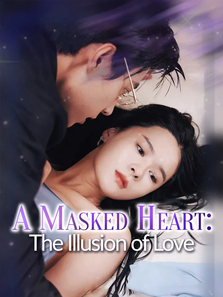 A Masked Heart: The Illusion of Love poster