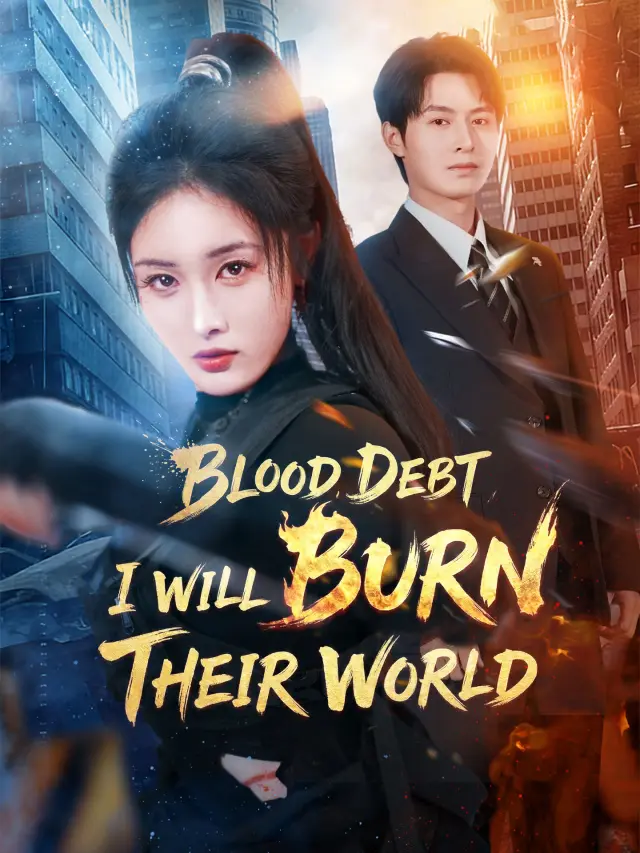 Blood Debt: I Will Burn Their World poster