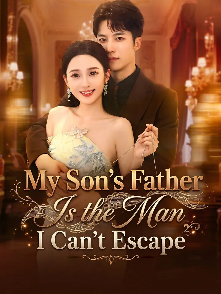 My Son's Father Is the Man I Can't Escape poster