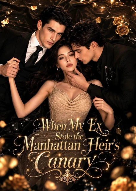 When My Ex Stole the Manhattan Heir's Canary poster