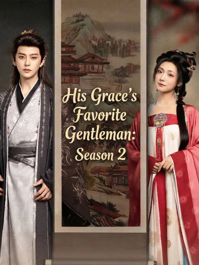 His Grace's Favorite Gentleman: Season 2 poster