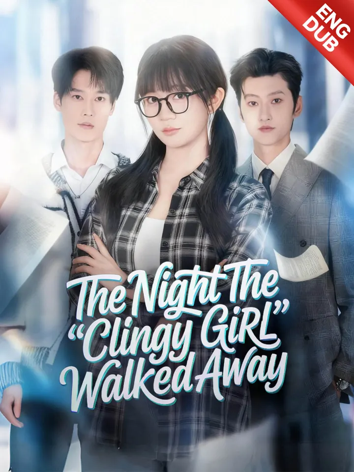 [ENG DUB] The Night the "Clingy Girl" Walked Away poster