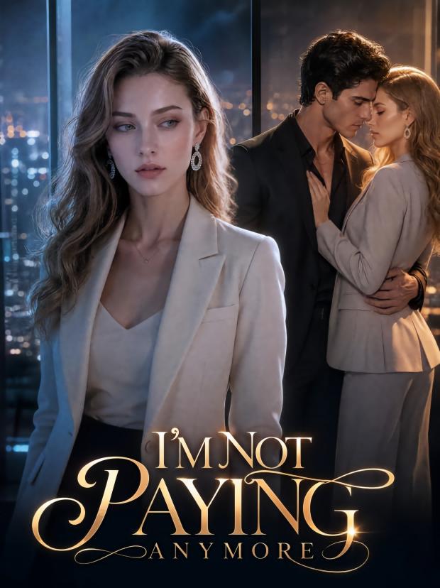 I'm Not Paying Anymore poster
