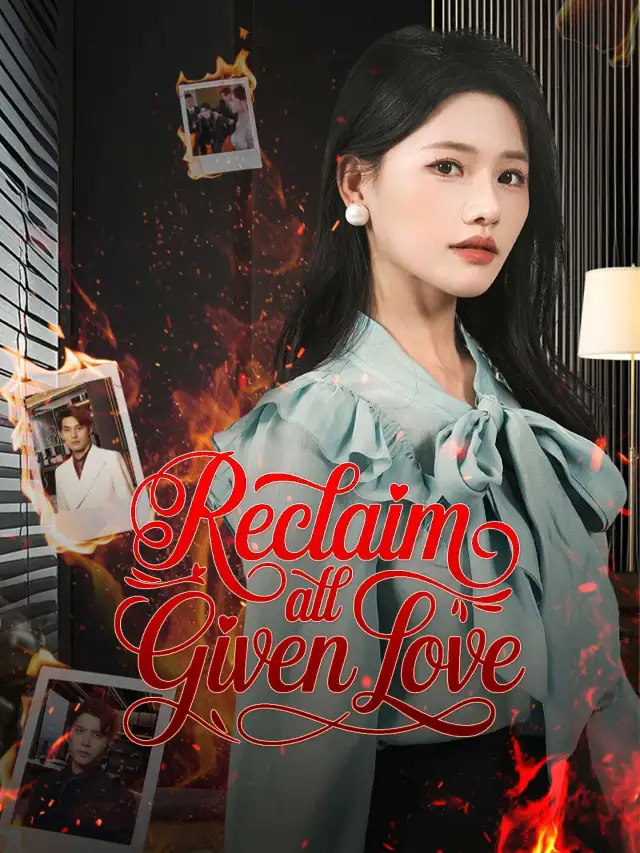 Reclaim All Given Love poster