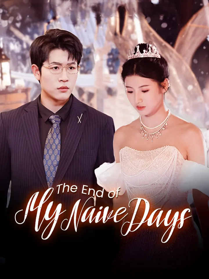 The End of My Naive Days poster