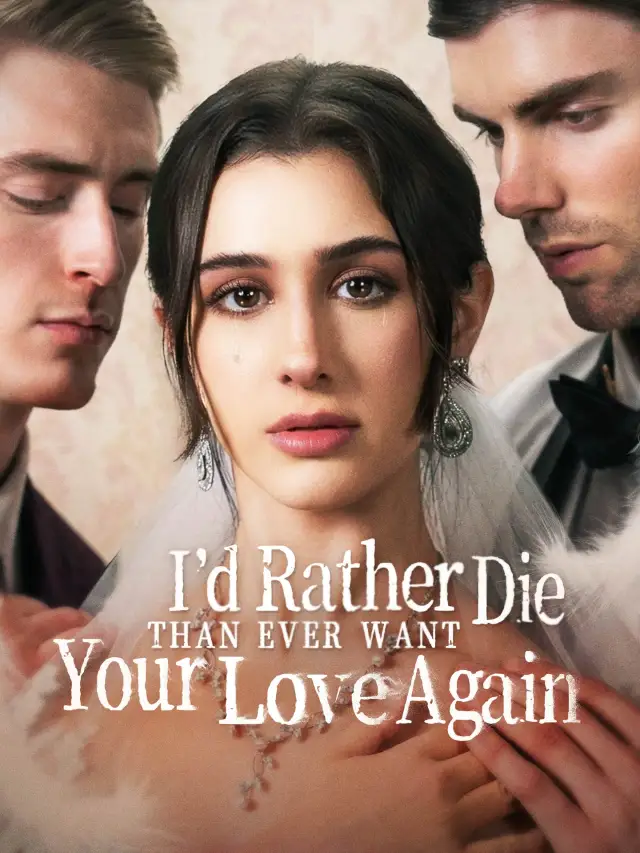 I'd Rather Die Than Ever Want Your Love Again poster