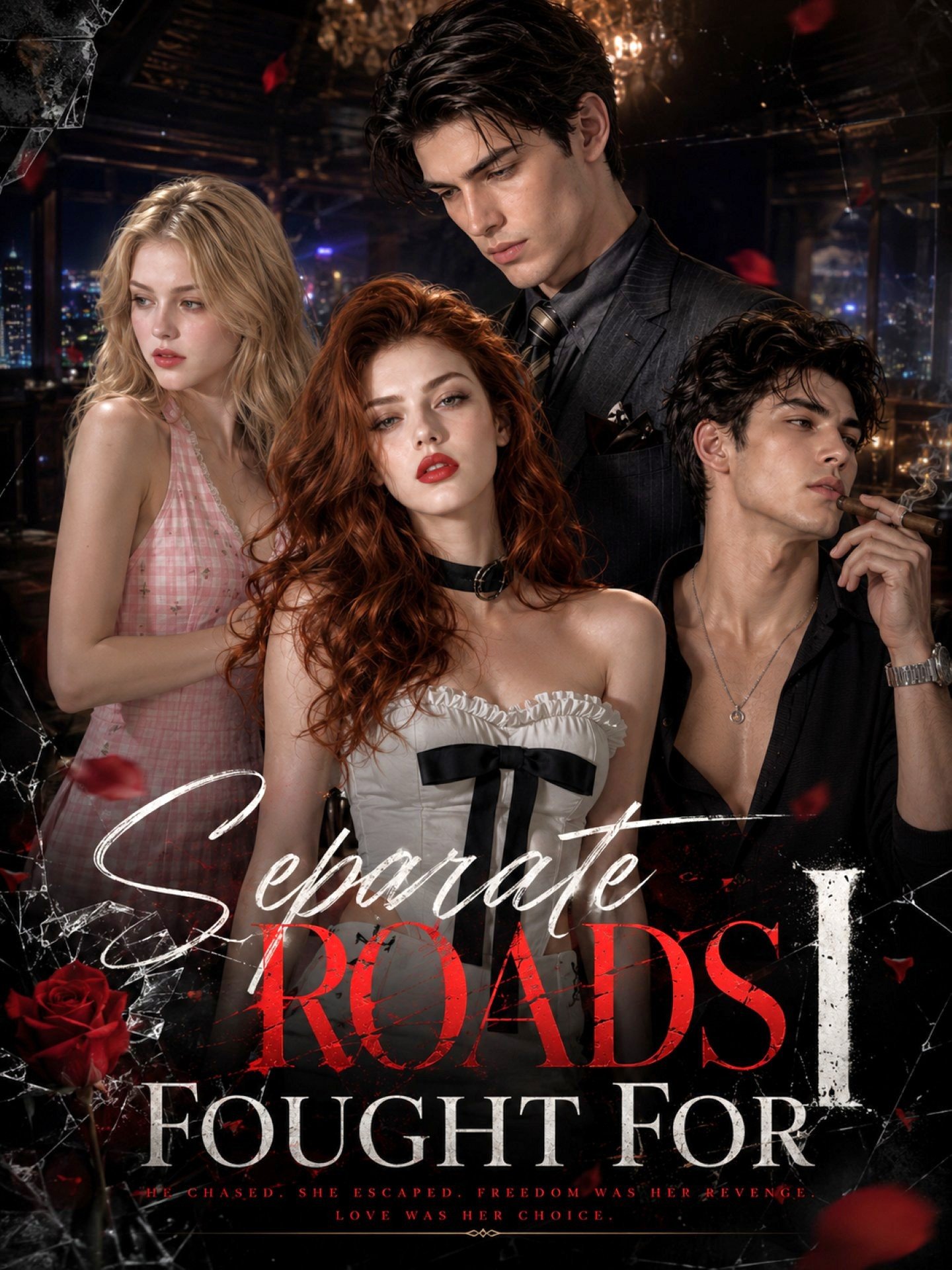 Separate Roads I Fought For poster