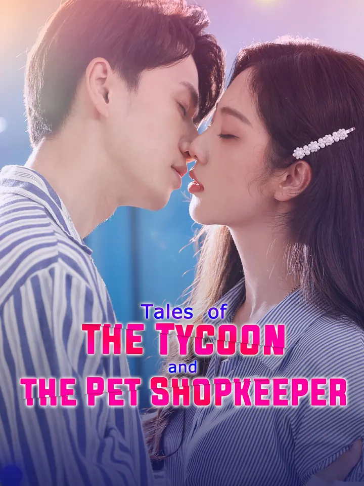 Tales of the Tycoon and the Pet Shopkeeper poster