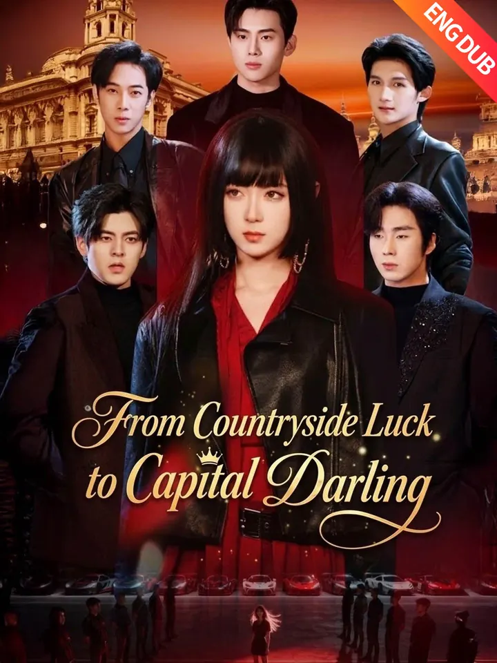 [ENG DUB] From Countryside Luck to Capital Darling poster