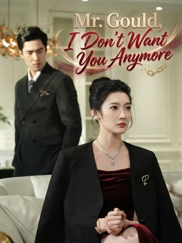 Mr. Gould, I Don't Want You Anymore poster