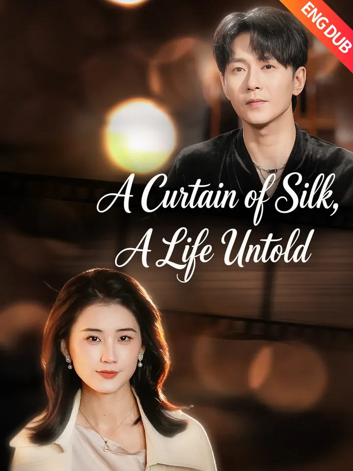 [ENG DUB] A Curtain of Silk, A Life Untold poster