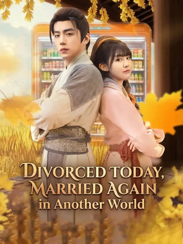 Divorced Today, Married Again in Another World poster