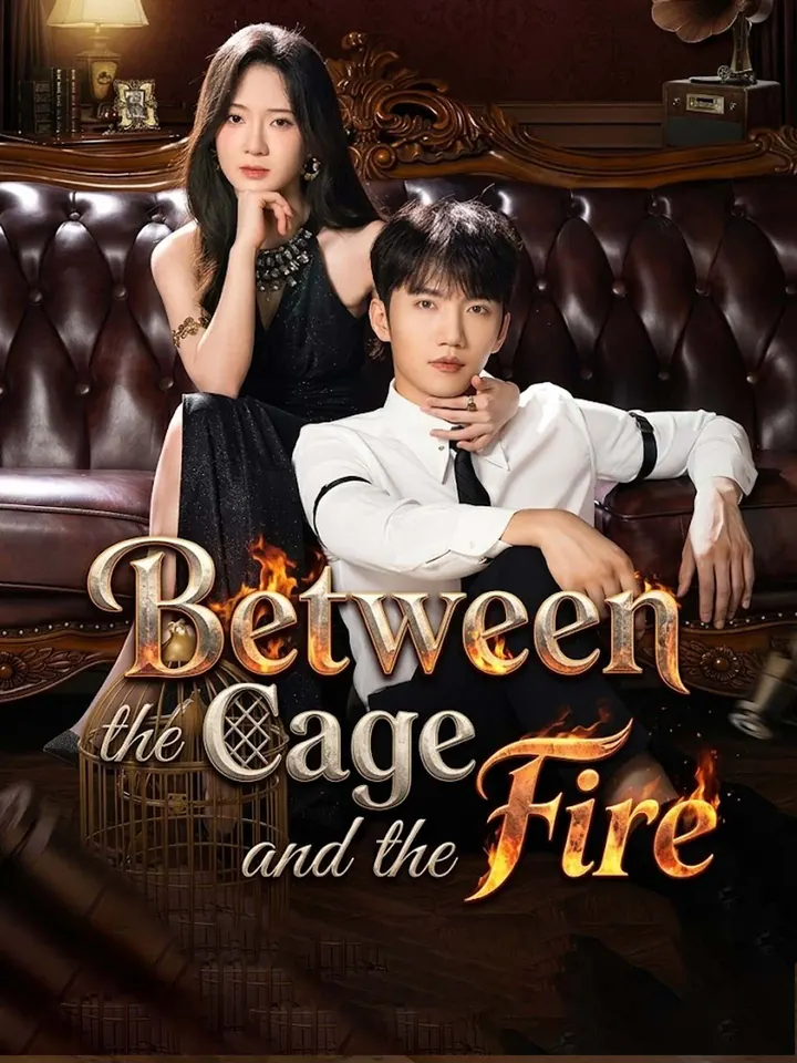 Between the Cage and the Fire poster