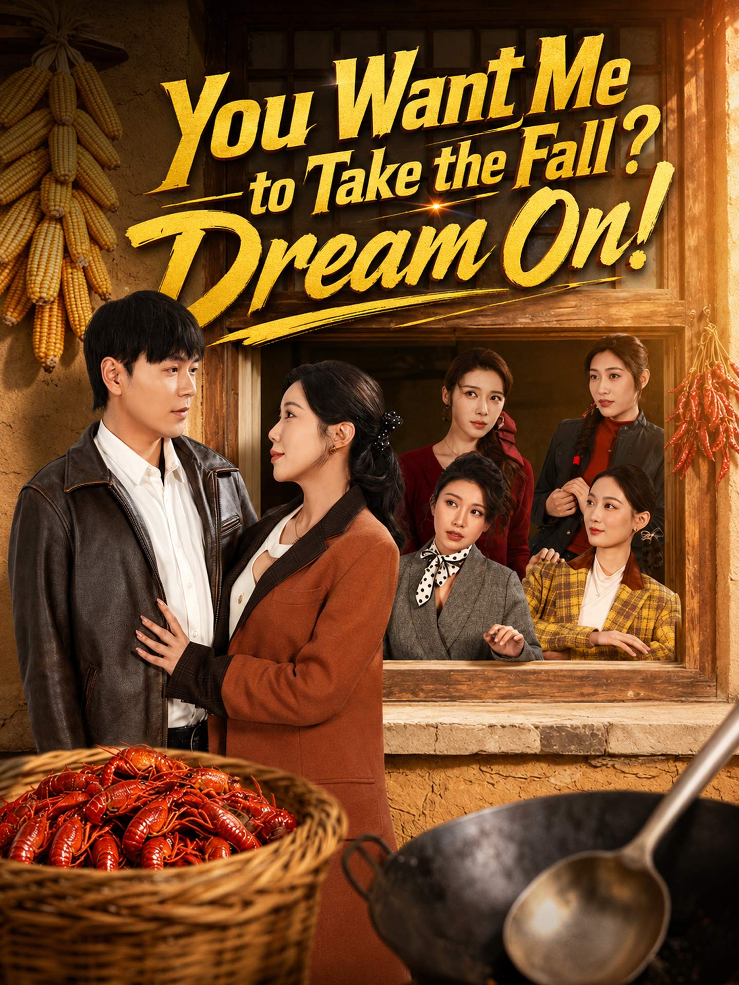 You Want Me to Take the Fall? Dream On! poster