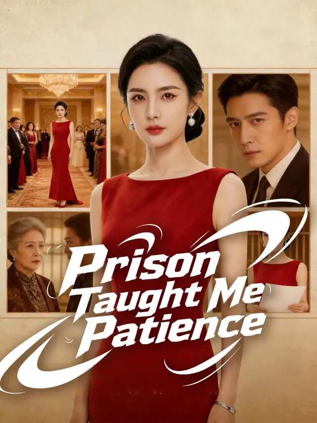 Prison Taught Me Patience poster